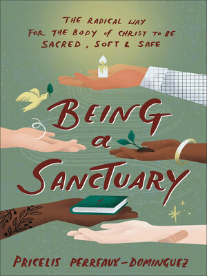 cover image of Being a Sanctuary